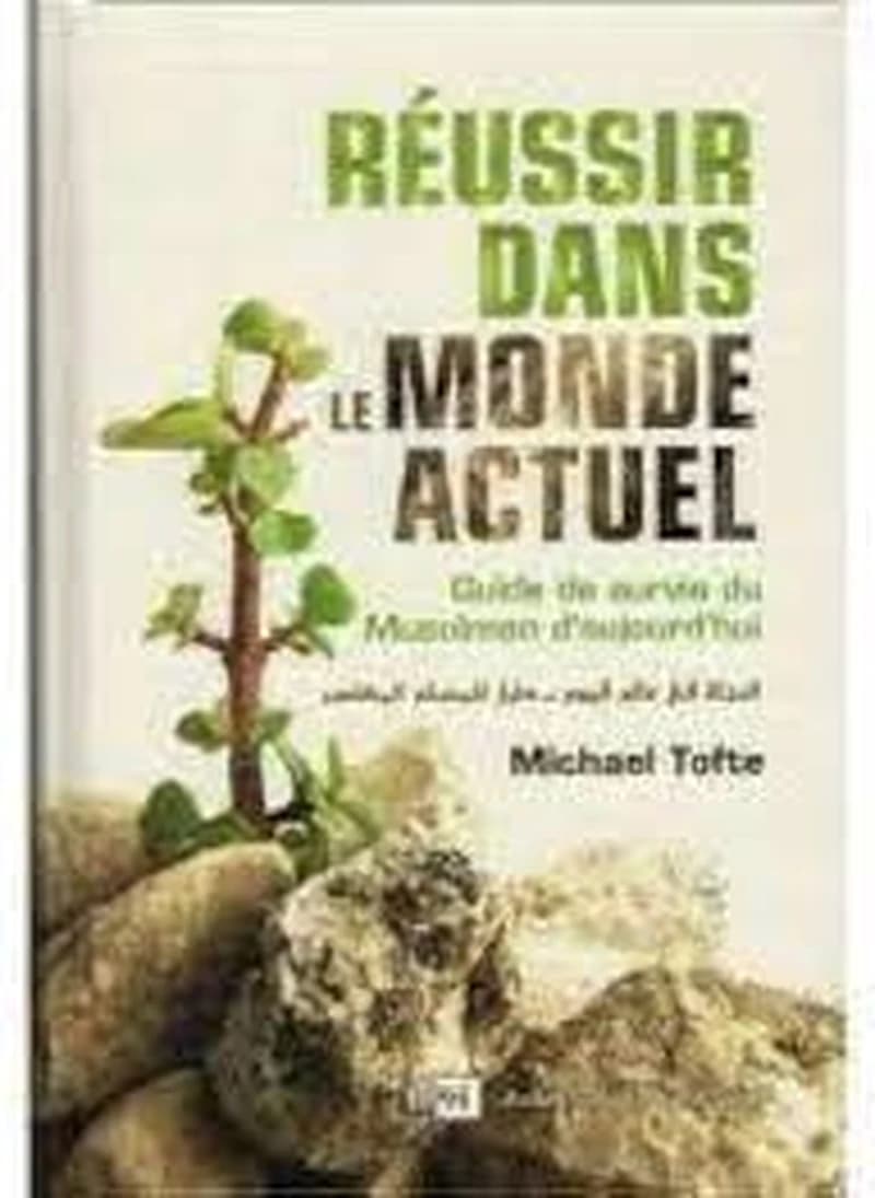 Réussir Dans Le Monde Actuel
