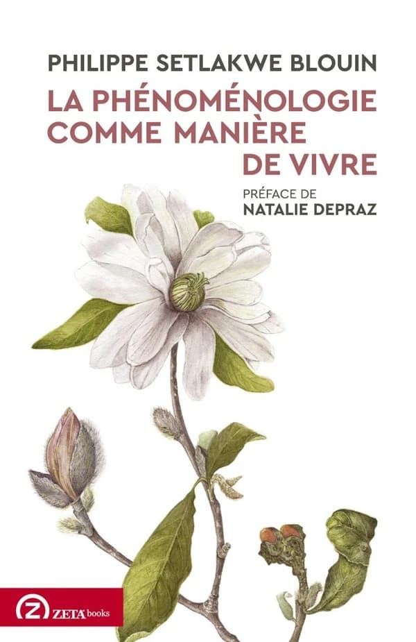 La phénoménologie comme manière de vivre