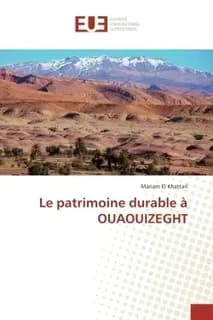 Le patrimoine durable a ouaouizeght