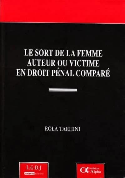 Le sort de la femme auteur ou victime d'infractions sexuelles et