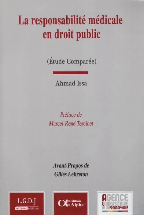 La responsabilité médicale en droit public : étude comparée