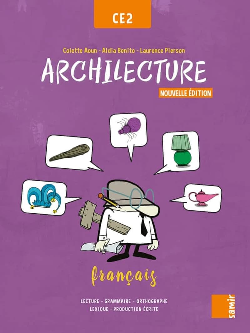 ARCHILECTURE : manuel CE2 ; français