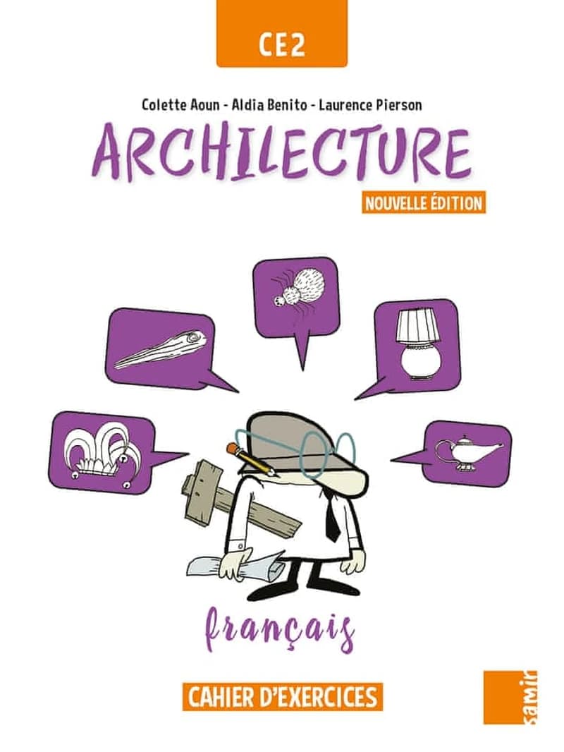 ARCHILECTURE : cahier CE2 ; français