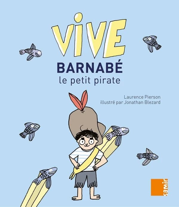Vive Barnabé, le petit pirate