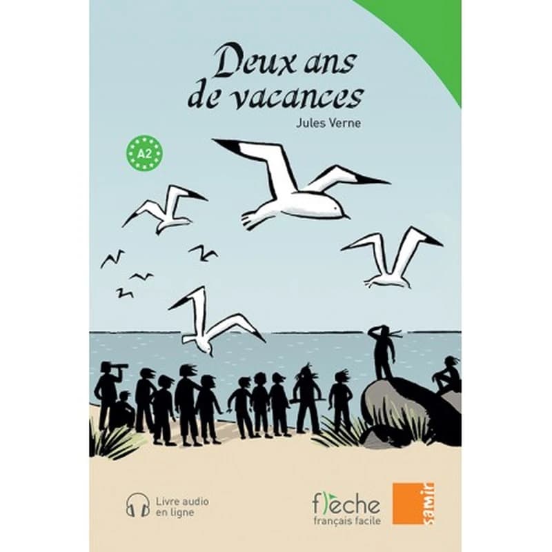 Fleche : Deux Ans de Vacances (Niveau A2) (N.E)