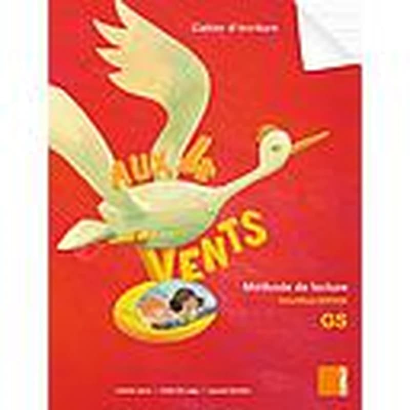 AUX 4 VENTS : cahier d'écriture GS ; aux 4 vents