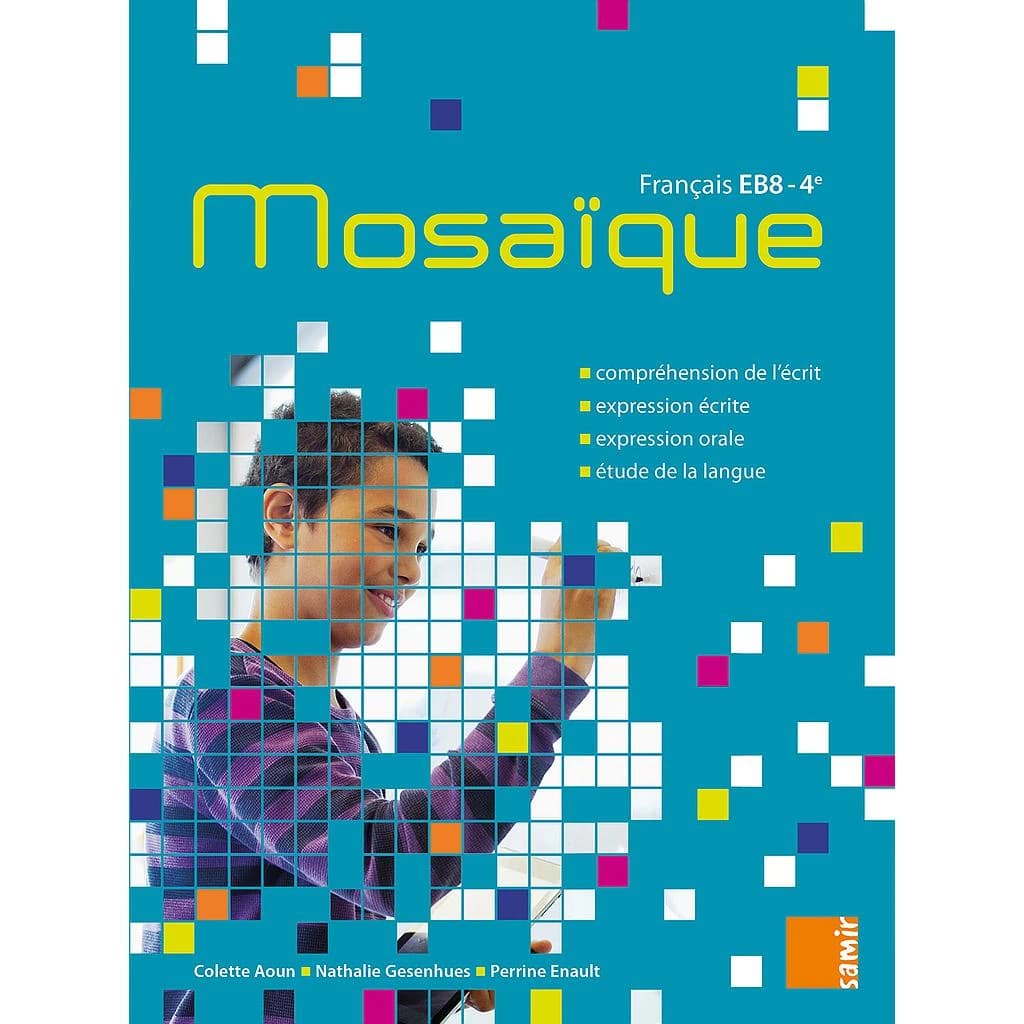 MOSAIQUE EB8 - 4EME  LE LIVRE NE