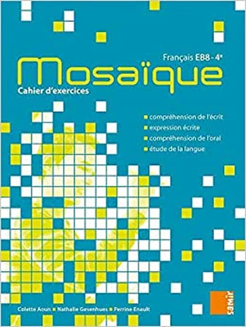 MOSAIQUE  EB8-4EME CAHIER D'ERCICES  (N.E)