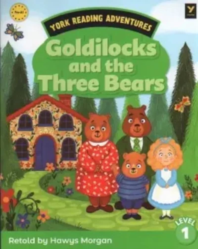 Goldilocks And The Three Bears (pre - A1 - Level 1)