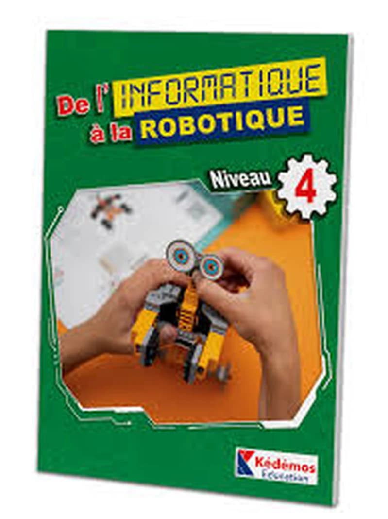 De l’informatique à la robotique - Niveau 4