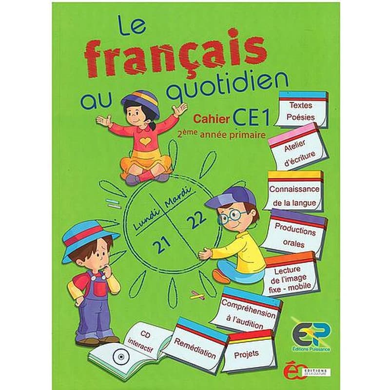 LE FRANCAIS AU QUOTIDIEN CE1 - CAHIER D’AACTIVITES