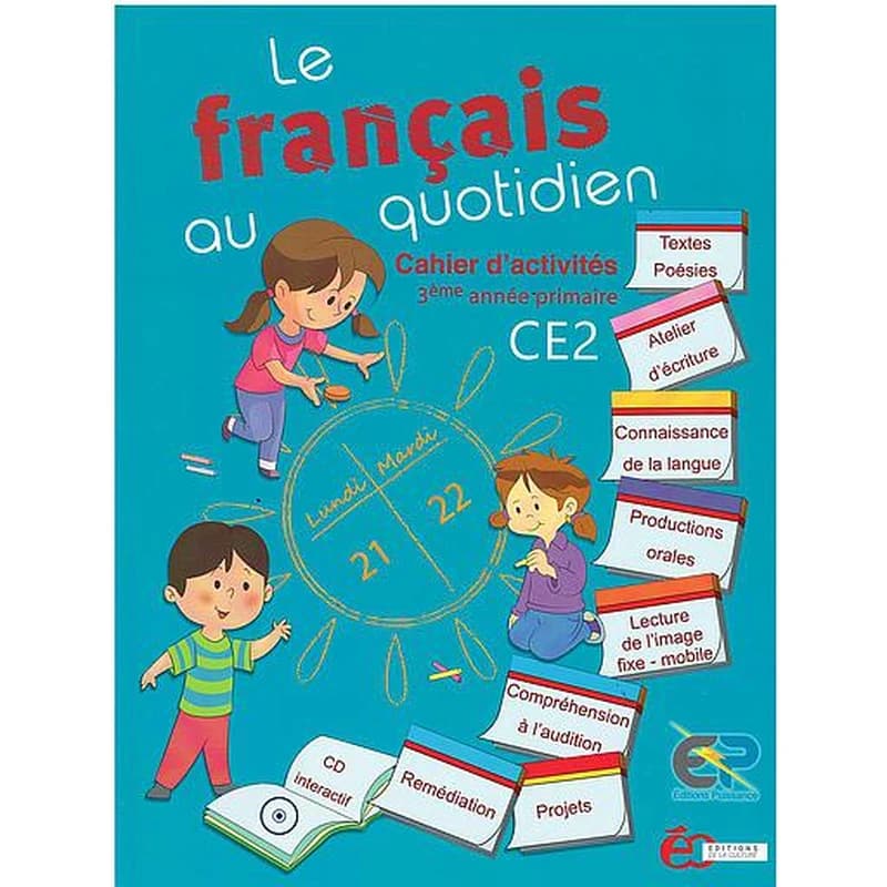 LE FRANCAIS AU QUOTIDIEN CE2 - CAHIER D'ACTIVITES