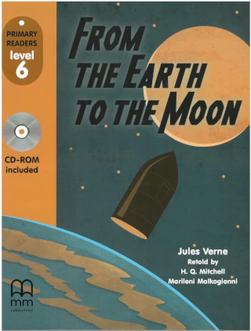 FROM THE EARTH TO THE MOON - STUDENT'S BOOK (WITH CD- ROM)