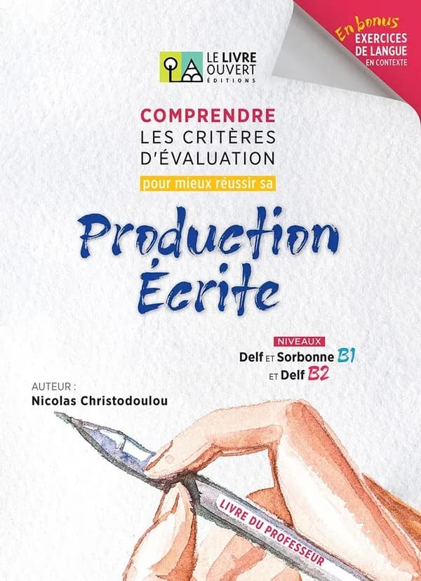 Comprendre les critères d'évaluation pour mieux réussir sa Production Écrite