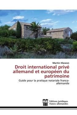 Droit international prive allemand et europeen du patrimoine