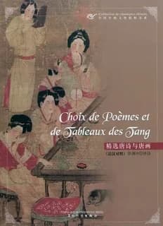 Choix de poemes et de tableaux des tang (bilingue)