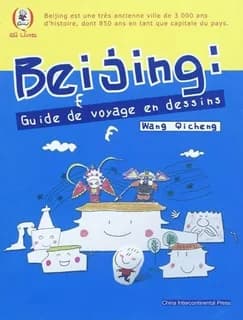 Beijing guide de voyage en dessins