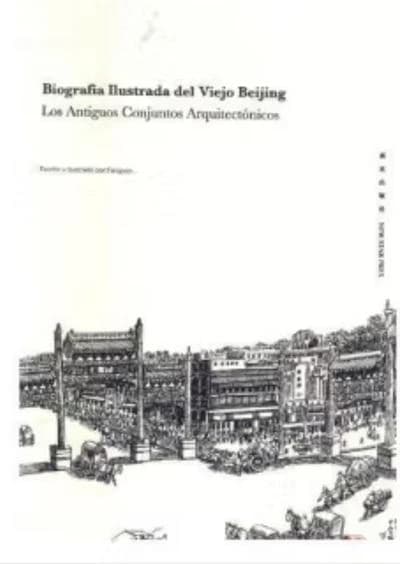 Pictures of old beijing : living memories of the ancient capital (tome 2)