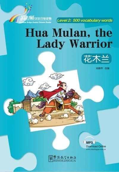 Hua mulan, the lady warrior (500 mots, binlingue chinois-anglais)