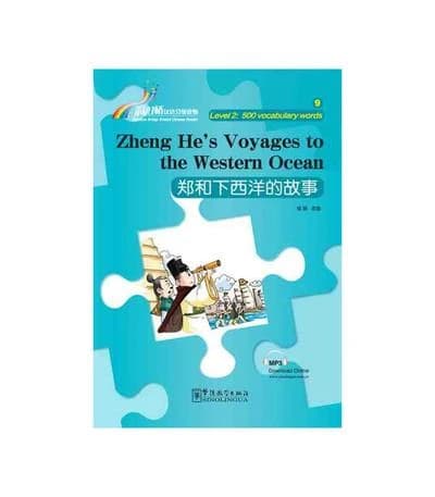 Zheng he's voyages to the western (niveau2, 500 mots, bilingue chinois-anglais)