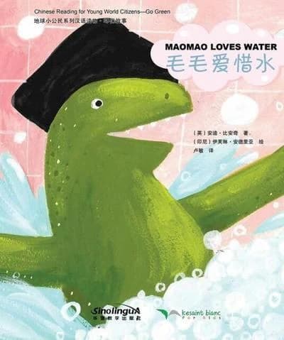 Chinese reading for young world citizens  go green: maomao loves water