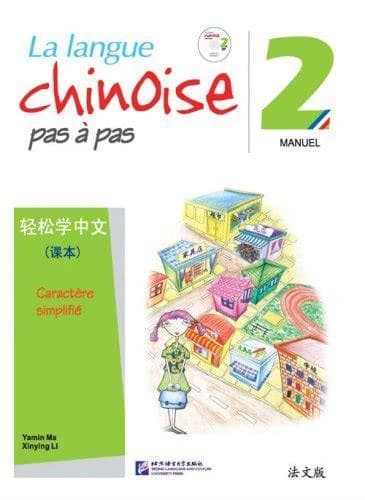 La langue chinoise pas à pas Tome 2