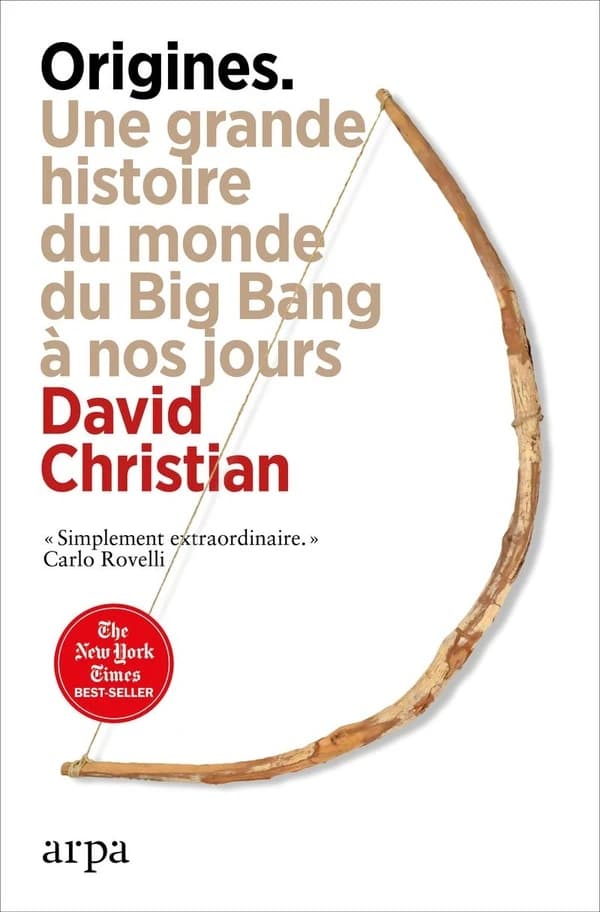 Origines : une grande histoire du monde, du Big bang à nos jours