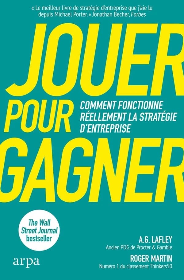 Jouer pour gagner : Comment fonctionne réellement la stratégie d'entreprise