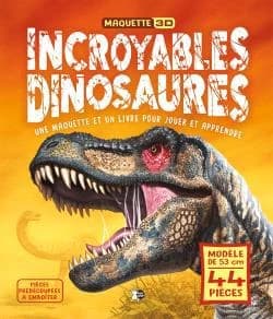 Incroyables dinosaures : Une maquette et un livre pour jouer et apprendre