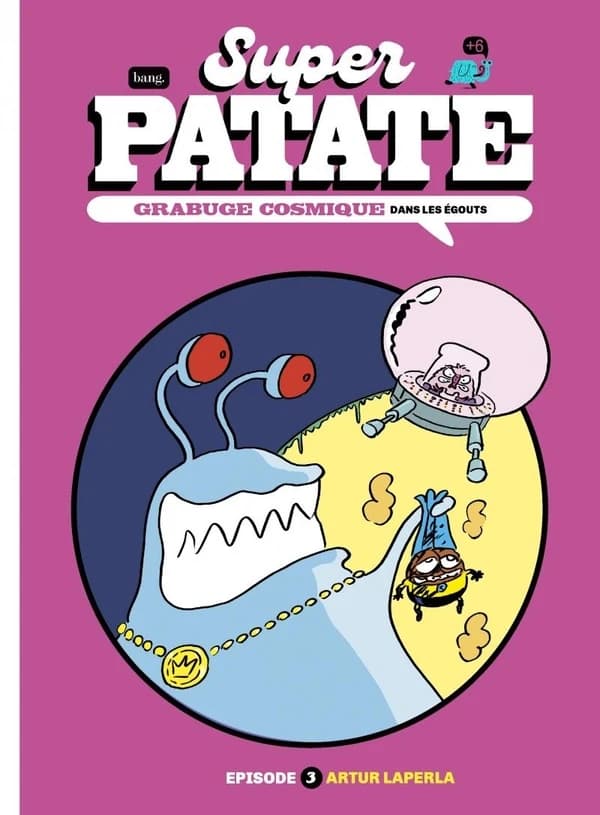 Grabuge cosmique. Épisode 3 : dans les égouts