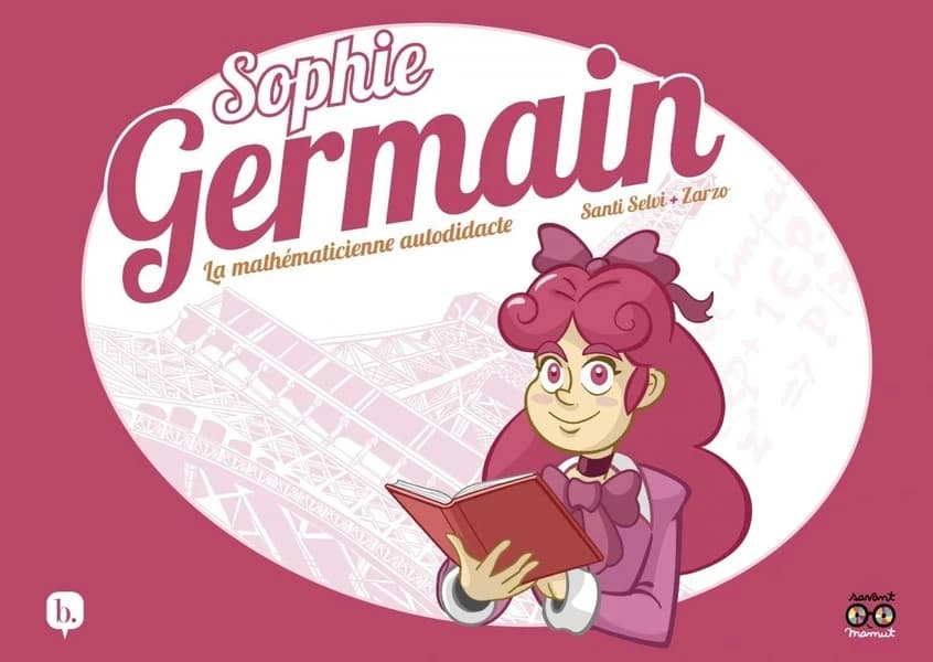 Sophie Germain : La mathématicienne autodidacte