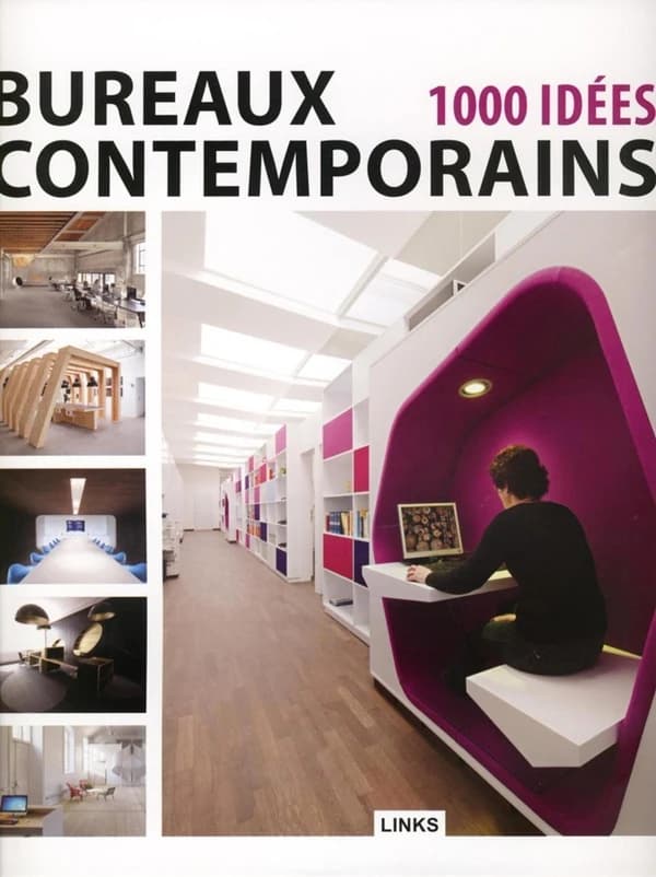 Bureaux contemporains ; 1000 idées
