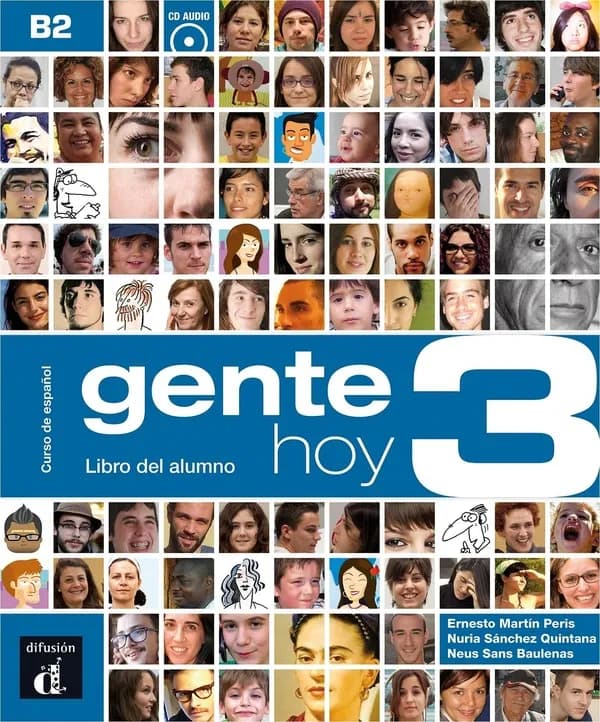 Gente hoy. 3 : B2 : curso de español basado en el enfoque por tareas
