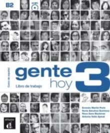 Gente hoy. 3 : B2 : curso de español basado en el enfoque por tareas