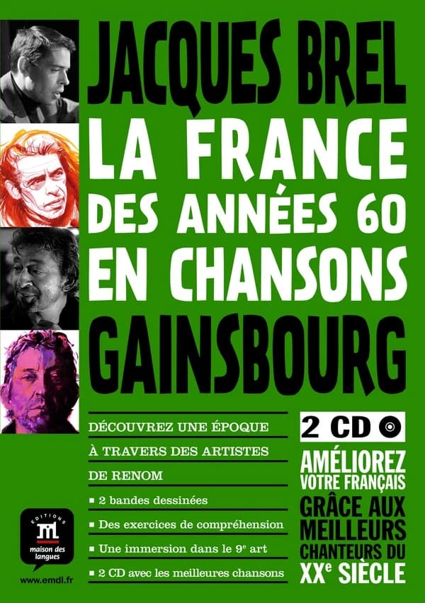 La France des années 60 en chansons : Jacques Brel, Gainsbourg