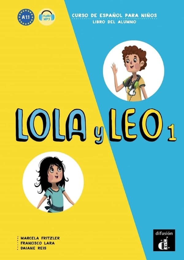 Lola y leo 1 : 1 ; livre de l'élève
