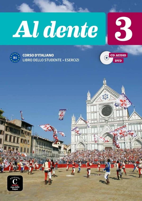Al dente. 3 : B1 : corso d'italiano
