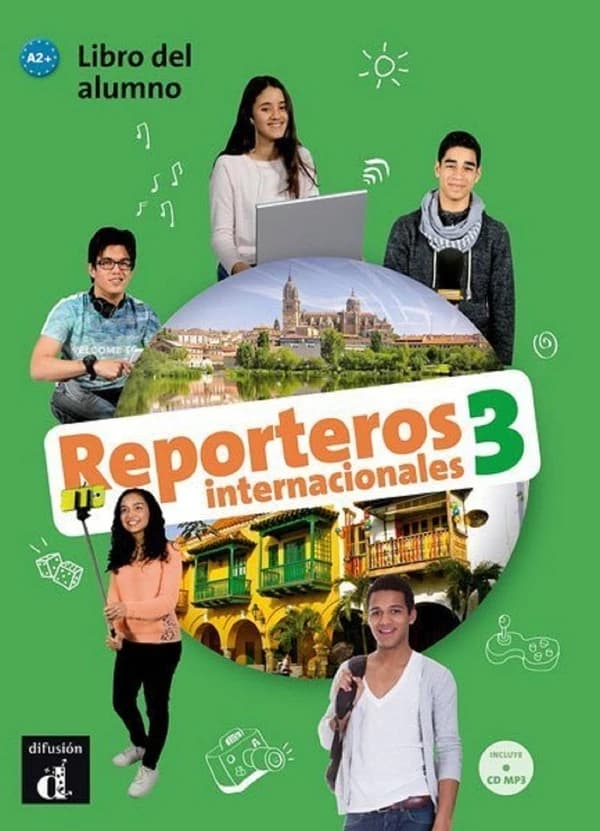 Reporteros Internacionales 3 Libro del alumno + CD : Reporteros Internacionales 3 Libro del alumno + CD