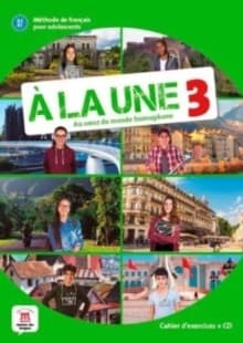 À la une : au coeur du monde francophone. 3 : A2-B1