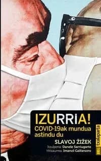 Izurria! covid-19ak mundua astindu du