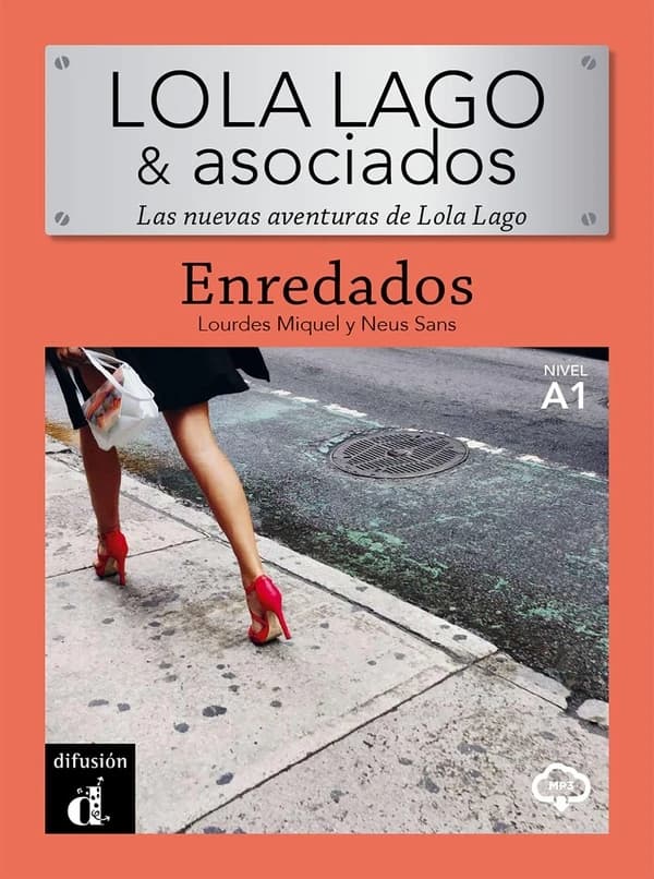 Lola Lago y asociados : enredados