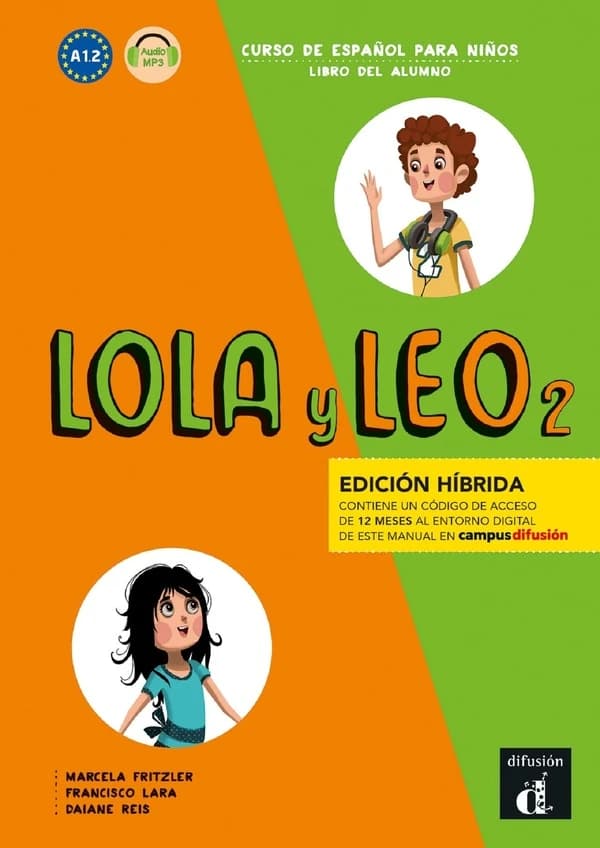 Lola y leo 2 : espagnol ; livre de l'élève ; A1.2