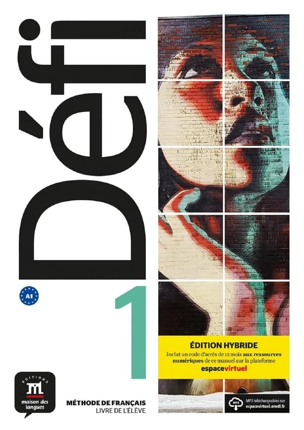 Défi 1 : FLE ; livre de l'élève ; A1