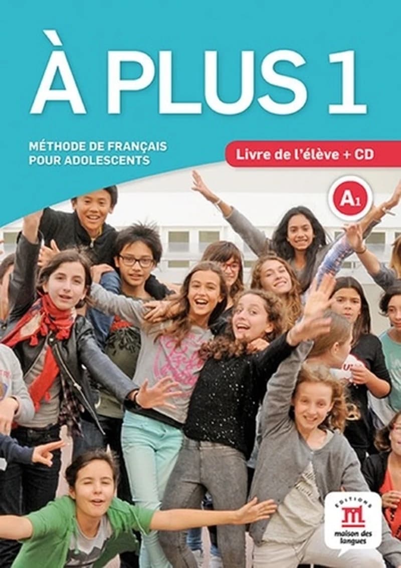 À Plus 1 Éd. hybride Livre de l'élève