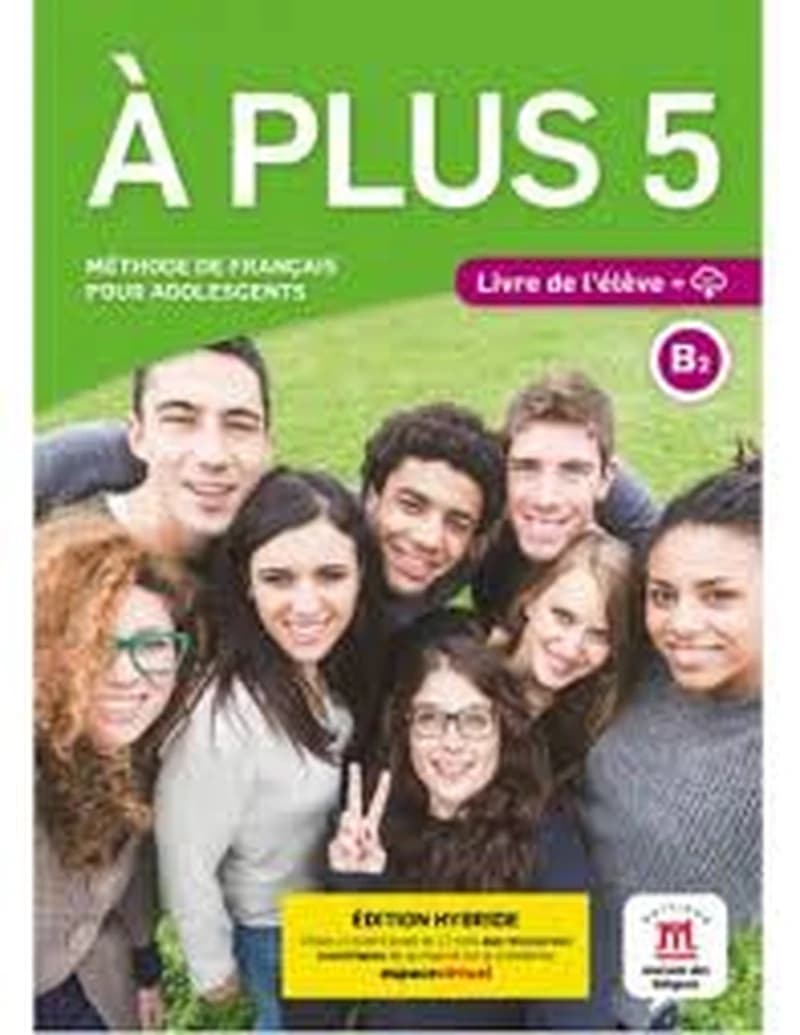 A plus 5 B2 : Livre de l'élève. Edition hybride