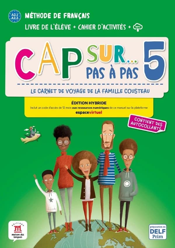 Cap sur pas à pas 5 : FLE ; livre de l'élève + cahier d'activités ; A2.1>A2.2