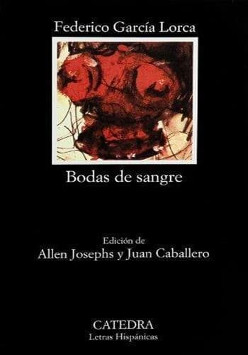Bodas de sangre (8a ed.) Federico García Lorca ; ed. de Allen Josephs y Juan Caballero
