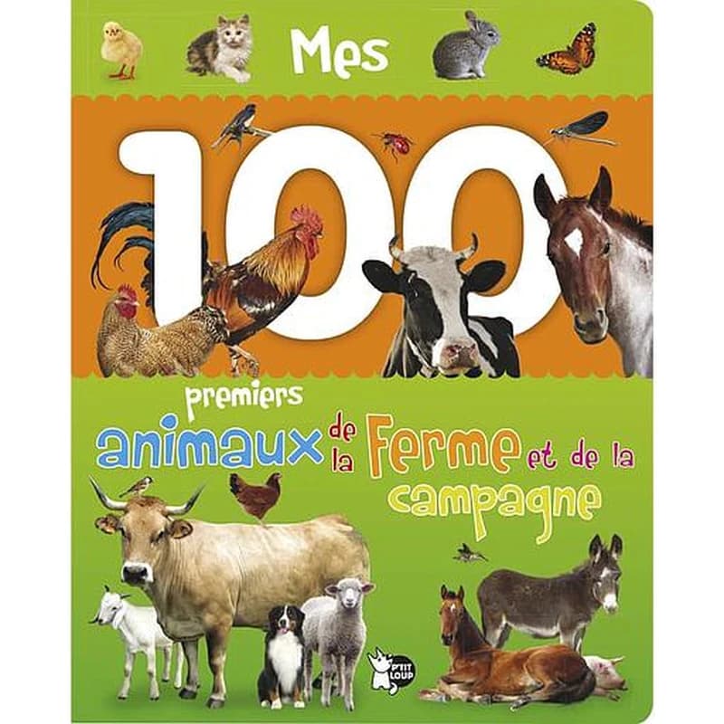 Mes 100 premiers animaux de la ferme et de la campagne