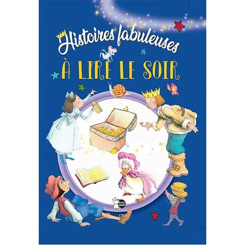 Histoires fabuleuses à lire le soir