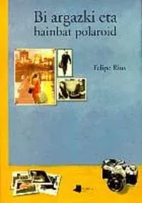 Bi argazki eta hainbat polaroid